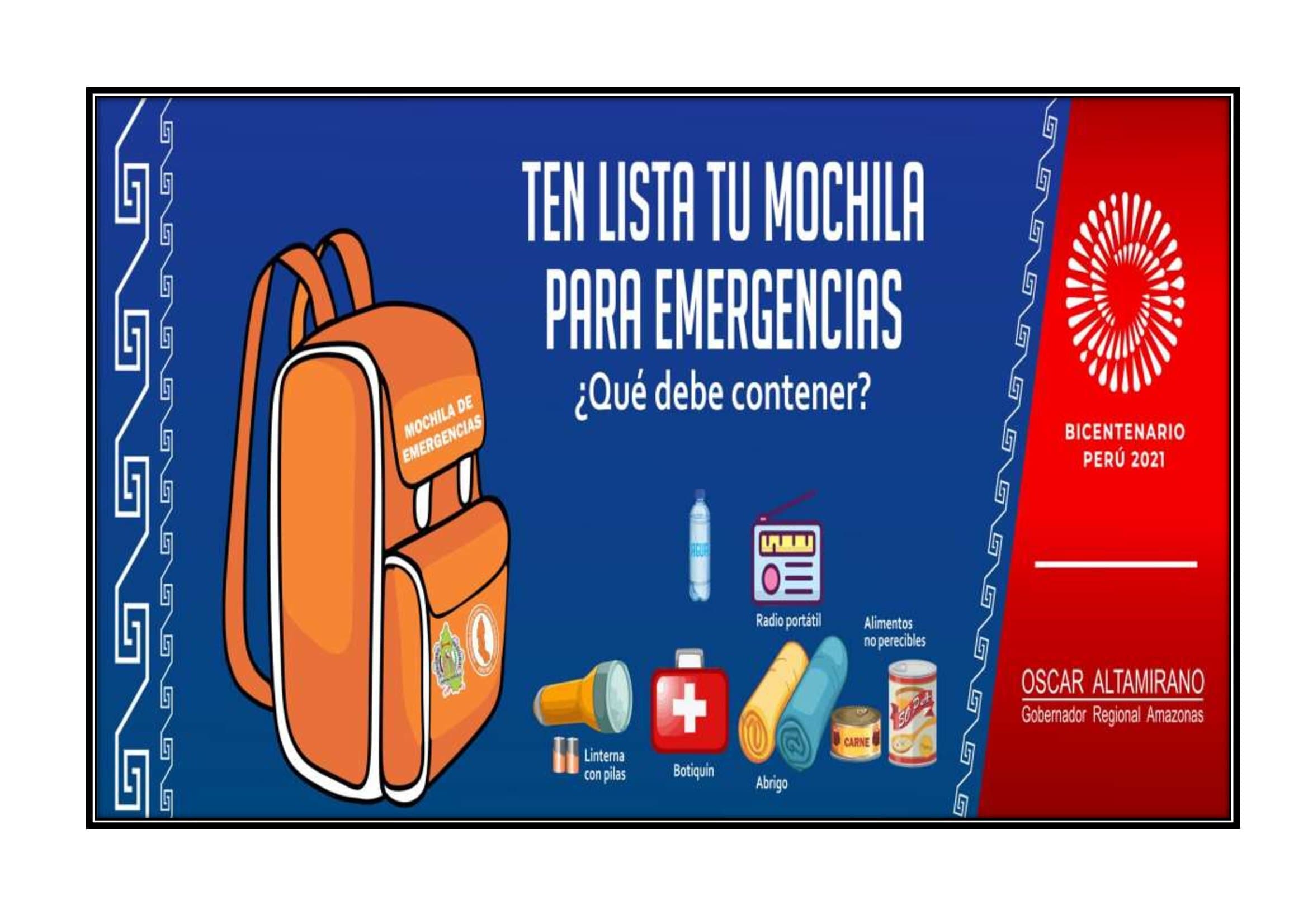 Atención!!! Ante la ocurrencia de una emergencia y/o desastre, utiliza tu Mochila de Emergencia. Una recomendación de DENAGERD.
