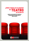 Vista preliminar de documento Cómo vamos en el consumo de teatro en el Perú.pdf