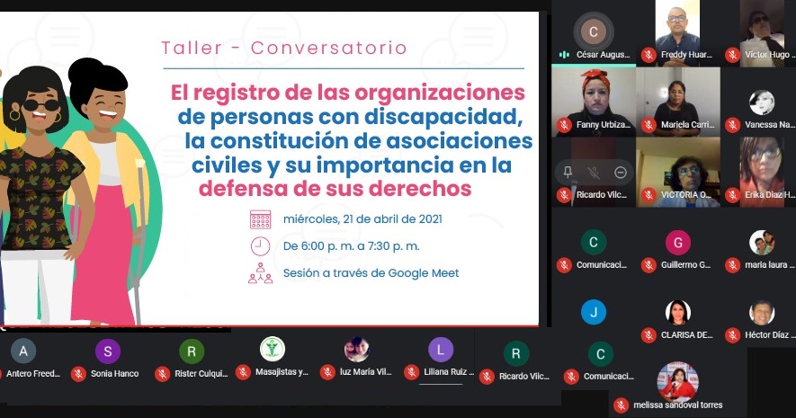 taller conversatorio virtual sobre “El registro de las organizaciones de personas con discapacidad, la constitución de asociaciones civiles y su importancia en la defensa de sus derechos”.