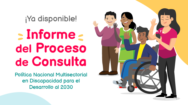 Cuatro personas con discapacidad levantando la mano, una de ellas esta en silla de ruedas. El texto que acompaña dice. Yo disponible Informe del Proceso de Consulta de la Política Nacional Multisectorial en Discapacidad para el Desarrollo al 2030.