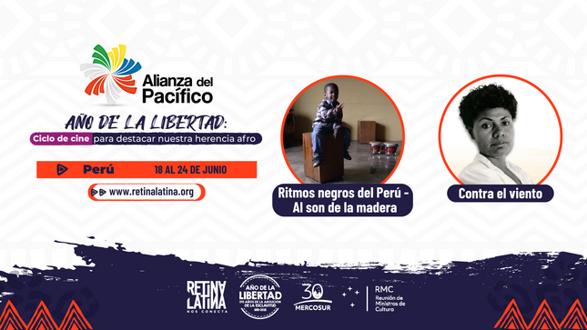 Dos obras peruanas forman parte de “Año de la Libertad - Ciclo de cine para destacar nuestra herencia afro” de la Alianza del Pacífico