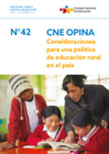 Vista preliminar de documento CNE Opina N° 42: Consideraciones para una Política de Educación Rural en el país.