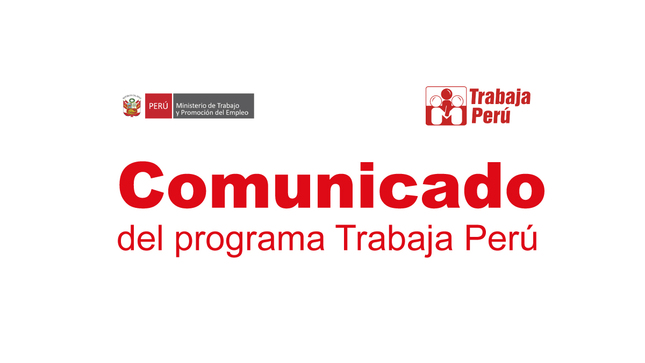 Comunicado de Trabaja Perú