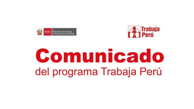 Comunicado de Trabaja Perú