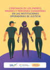 Vista preliminar de documento Confianza de los padres, madres y personas cuidadoras en las instituciones operadoras de justicia