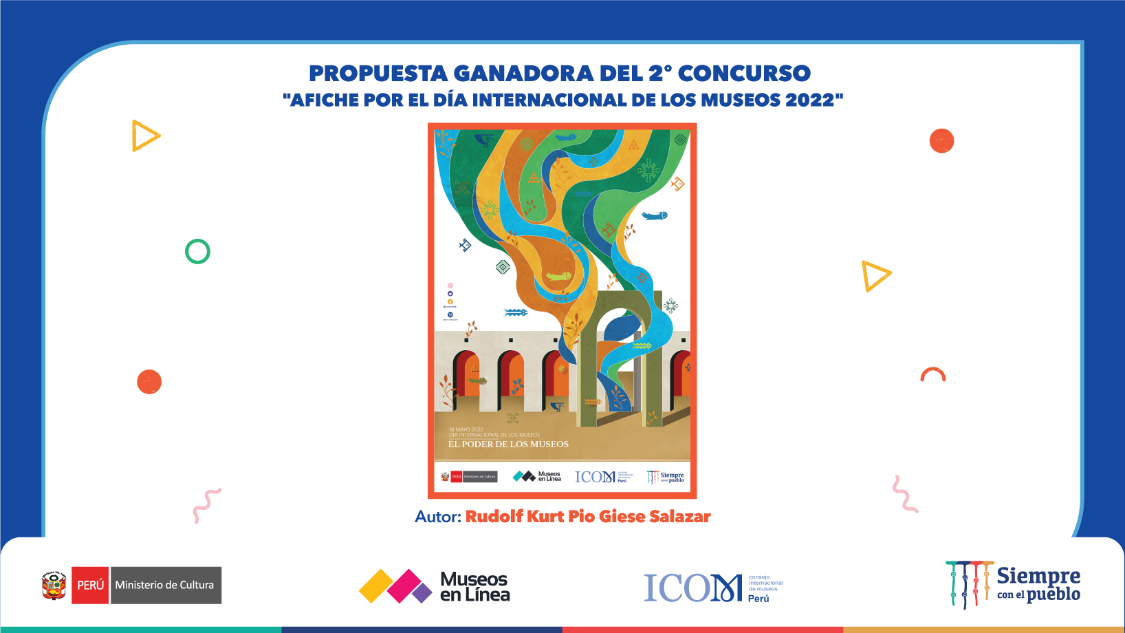 Ministerio de Cultura anuncia al ganador del Segundo Concurso Nacional de Afiches por el Día Internacional de los Museos 2022