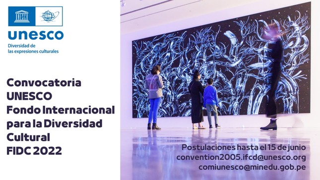 La UNESCO abre la convocatoria 2022 del Fondo Internacional para la Diversidad Cultural