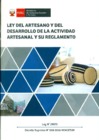 Vista preliminar de documento Ley del artesano y del desarrollo de la actividad artesanal Ley Nº 29073 y el Reglamento del Registro Nacional del Artesano y del Consejo Nacional de Fomento Artesanal D.S. 001-2008-MINCETUR.