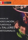 Vista preliminar de documento Manual de adecuación turística de talleres artesanales. (2012)