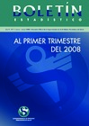 Vista preliminar de documento Boletín estadístico: Al primer trimestre del 2008
