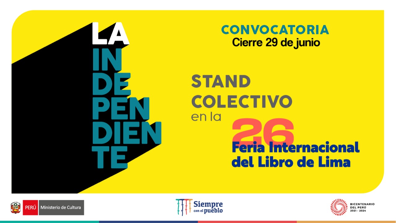 Ministerio de Cultura invita a formar parte del stand colectivo de La Independiente en la edición 26 de la FIL Lima