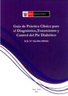 Vista preliminar de documento Guía de práctica clínica para el diagnóstico, tratamiento y control del pie diabético. Guía técnica. R.M. Nº 226-2016/MINSA