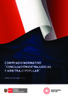 Vista preliminar de documento Compendio Normativo "Conciliación Extrajudicial y Arbitraje Popular" (Actualizado al 28 de junio de 2022)