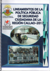 Vista preliminar de documento Lineamientos de la política pública de Seguridad Ciudadana de la Región Callao -2017.