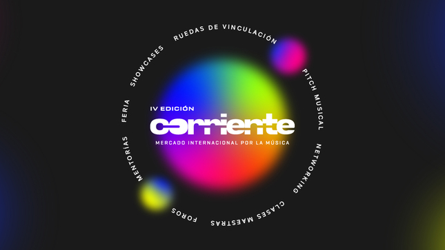 Perú será sede de la IV edición de "Corriente", encuentro que congrega a líderes de la industria musical internacional 