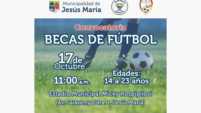 Jesús María: Si te gusta el fútbol, esta es tu oportunidad … Jesús María regalará 100 becas integrales