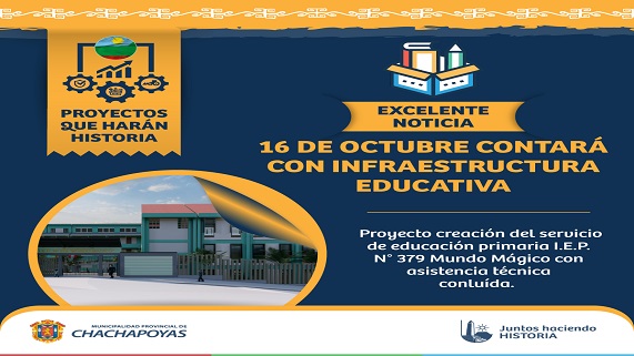 16 de octubre contará con infraestructura educativa
