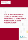 Vista preliminar de documento Guía de implementación de claúsulas contractuales modelo para la transferencia internacional de datos personales (TIDP)