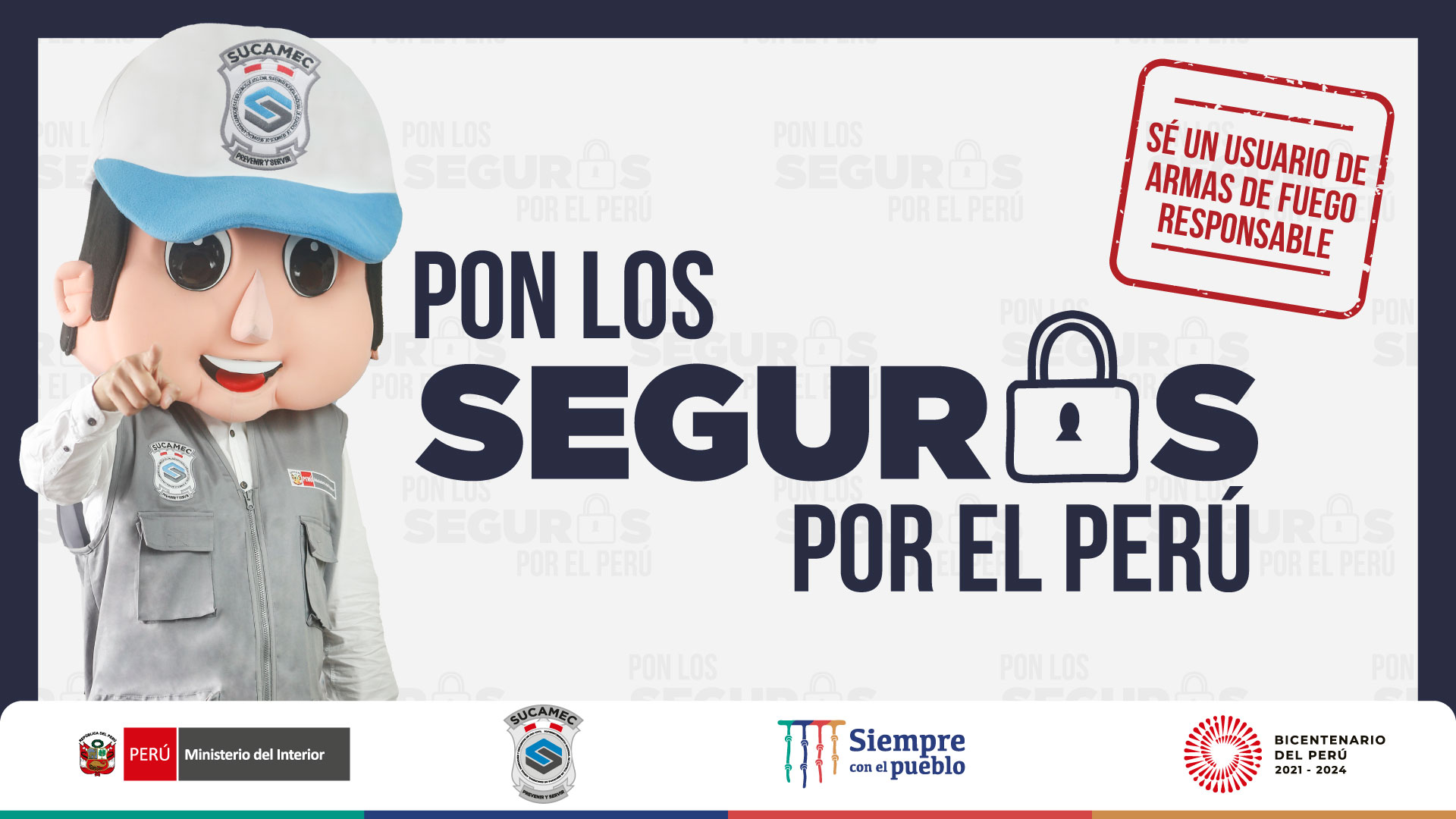 Campaña “Pon los Seguro por el Perú”