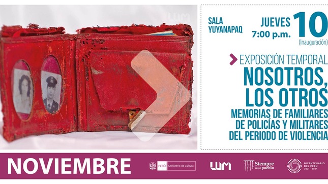 LUM inaugura exposición “Nosotros, los otros. Memorias de familiares de policías y militares del periodo de violencia”, de Domingo Giribaldi