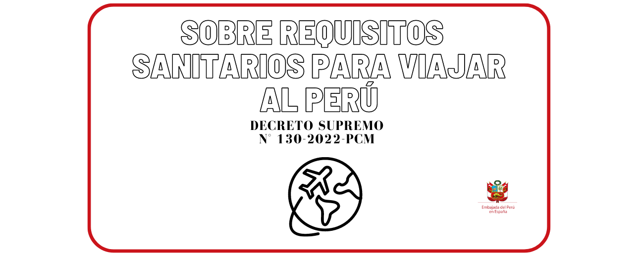REQUISITOS SANITARIOS PARA VIAJAR AL PERÚ
