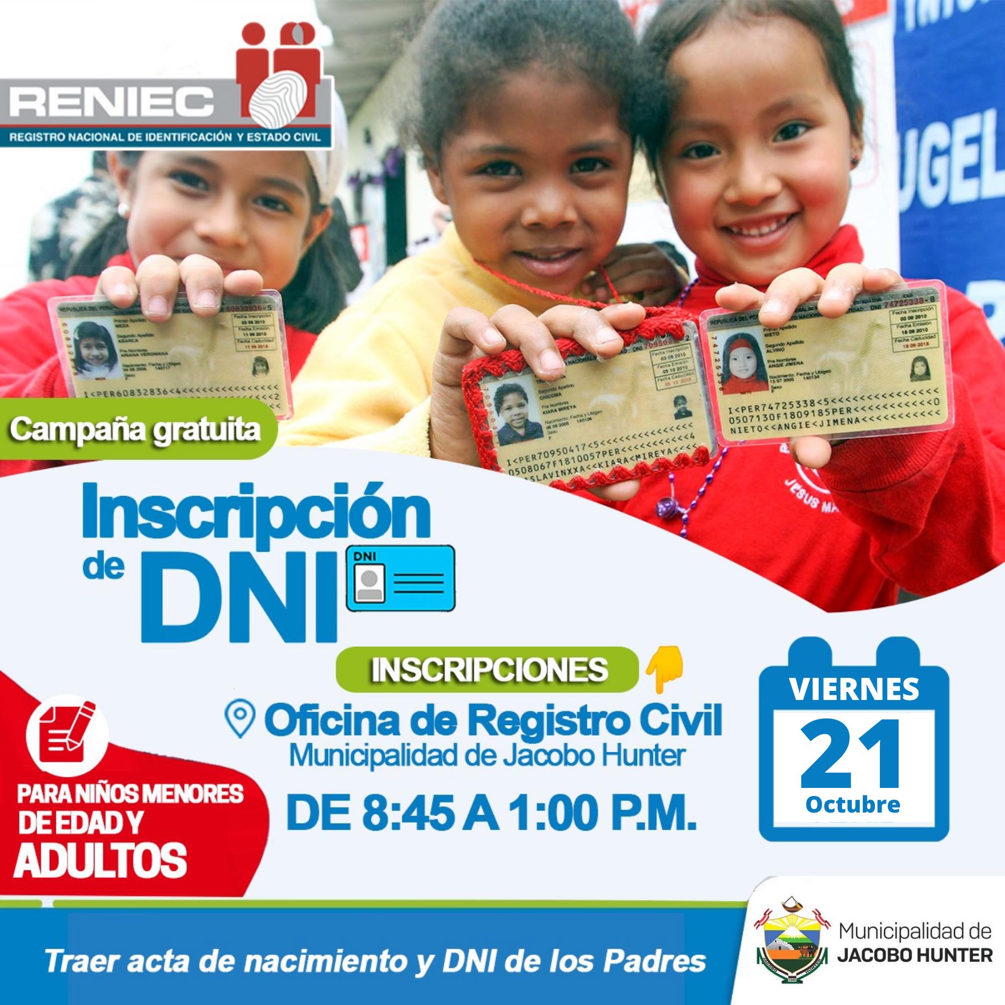 ¡Campaña Gratuita de #Inscripción dé DNI dirigido para niños! 👇
📆Viernes, 21 de octubre
🕧De 8:45 a 1:00 p.m.
#Nota 📝 | No olvides traer el acta de Nacimiento y DNI de los padres.