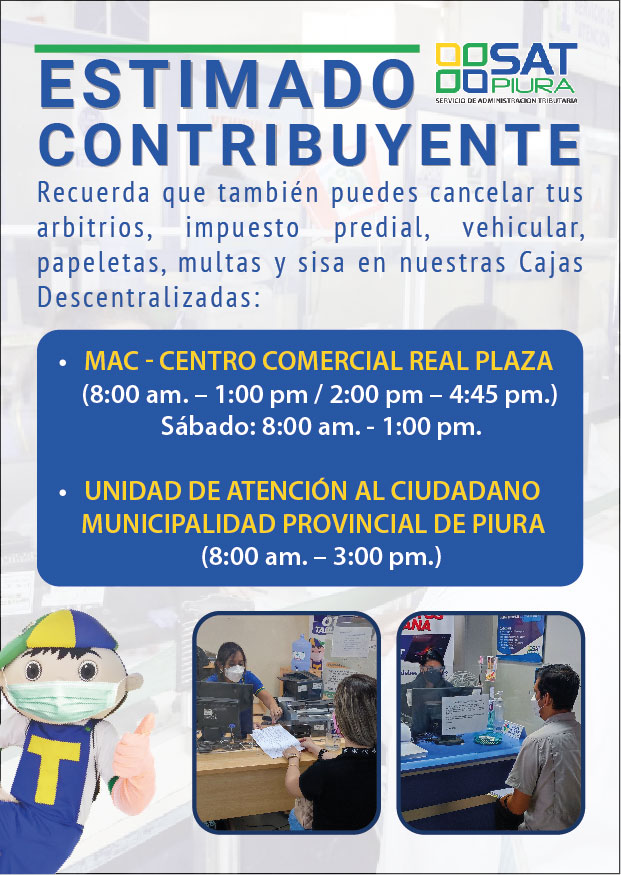 Estimado contribuyente, para su comodidad le informamos el horario de nuestras Cajas Descentralizadas.