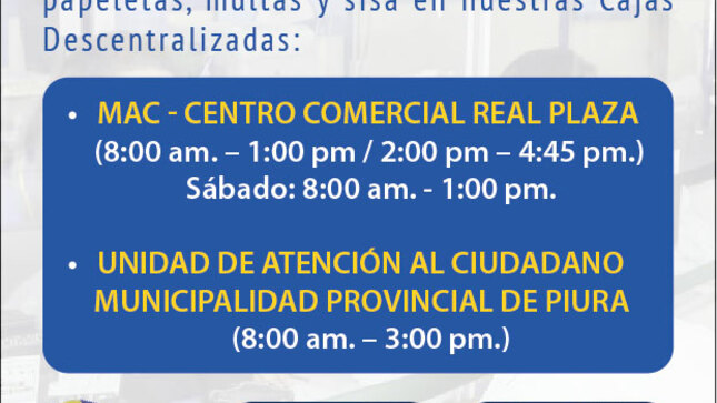Estimado contribuyente, para su comodidad le informamos el horario de nuestras Cajas Descentralizadas.