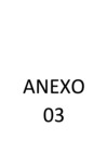 Vista preliminar de documento ANEXO 03- PARTE 1