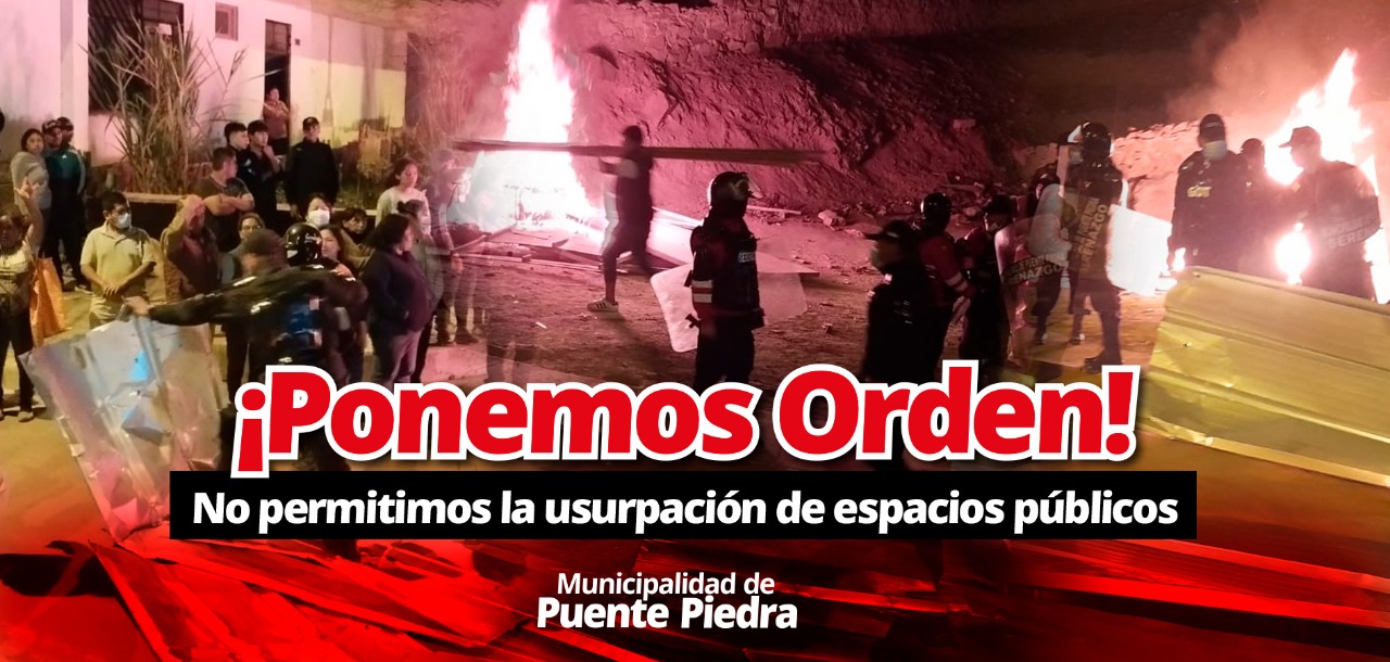 Puente Piedra Municipalidad recupera espacio público ocupado por invasores