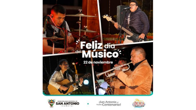 La Municipalidad Distrital de San Antonio expresa un afectuoso saludo a todos los músicos en el marco del Día Internacional del Músico.
