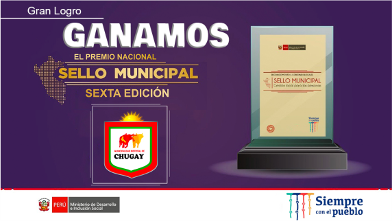 Municipalidad de Chugay gana premio nacional "Sello Municipal" - sexta edición.