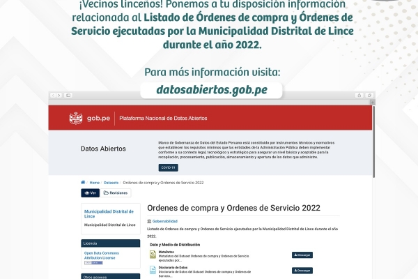 Como parte de su política de gobierno abierto, la Municipalidad de Lince pone en marcha su nuevo portal institucional de Datos Abiertos, que brindará información detallada de la institución a la ciudadanía.
Este portal se ha desarrollado dentro de la plataforma del Portal Nacional de Datos Abiertos de la Presidencia del Consejo de Ministros (PCM), siendo Lince uno de los primeros municipios de Lima Metropolitana que utiliza esta infraestructura tecnológica disponible para los gobiernos locales.
La plataforma digital sirve para almacenar, compartir, conectar y visualizar bases de datos. Además, es un punto de encuentro para la organización, empresas, ciudadanos y desarrolladores informáticos.
La Municipalidad de Lince continuará potenciando este portal de datos abiertos, con el fin de elevar los niveles de transparencia de la actual gestión y promover la innovación mediante el uso de información pública.
Los invitamos a explorar estos datos y a que nos cuenten cómo los están utilizando.
Más información en el siguiente enlace: https://bit.ly/3DinhWN