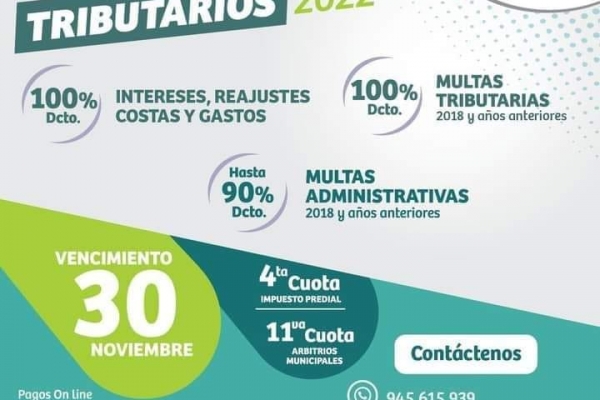 Estimados vecinos, le recordamos el vencimiento de la 4ta cuota de impuesto predial y 11va cuota de arbitrios municipales hasta el 30 de noviembre
Asimismo, los contribuyentes podrán acceder a beneficios en:
100% de descuento en intereses, reajustes, costas y gastos.
100% de descuento en multas tributarias (anteriores al 2018).
90% de descuento en multas administrativas (anteriores al 2018).
Para realizar los pagos, de manera presencial, en el Palacio Municipal, ubicado en la avenida Juan Pardo de Zela 480, o de forma virtual a través de nuestra Plataforma de Servicios en Línea y, además, en las agencias de bancos autorizados.
Para mayor información pueden comunicarse a la central Aló Rentas, a los teléfonos 619-1833 ó 619-1834.
¡Con el pago oportuno de tus tributos, seguiremos construyendo un mejor distrito!
