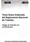 Vista preliminar de documento Texto único ordenado del reglamento nacional de tránsito: Código de tránsito con modificatorias