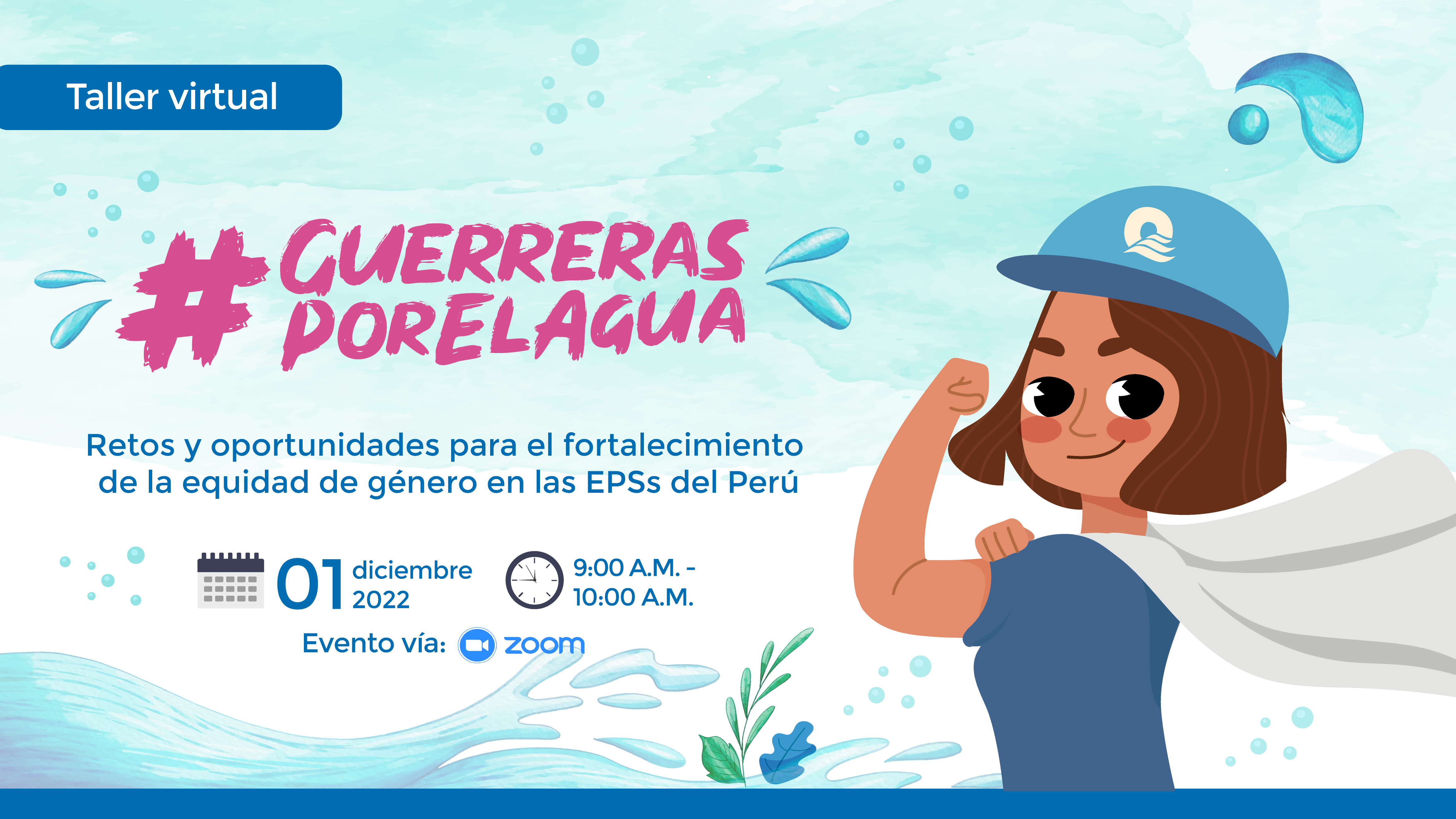 El taller denominado “Guerreras por el agua”, es el evento virtual donde la Práctica global de Agua del Banco Mundial y el Programa de Modernización del Organismo Técnico de la administración de los servicios de Agua y Saneamiento OTASS, mostrarán los resultados sobre equidad de género en las EPS, información obtenida a través de cuestionarios desarrollados por 37 Empresas de agua del Perú.
