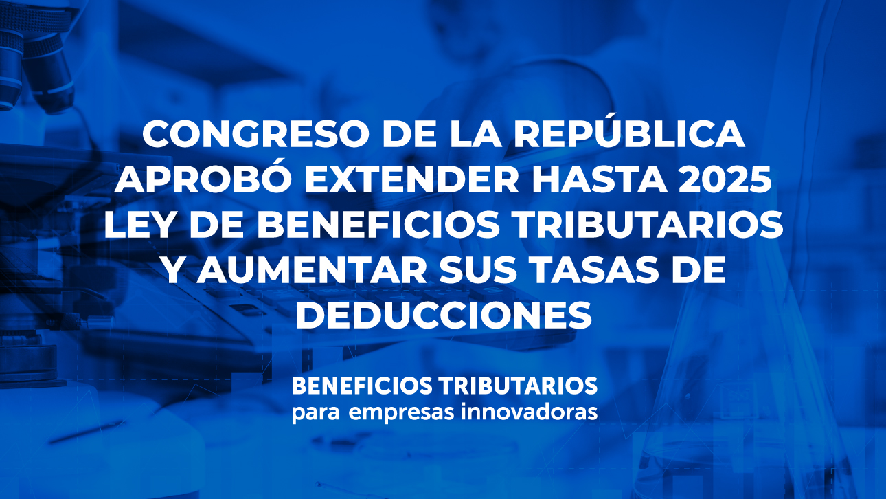 Extension de Beneficios Tributarios
