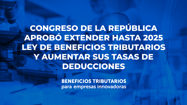 Extension de Beneficios Tributarios