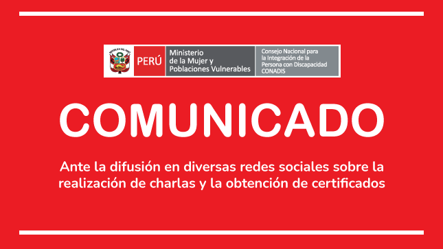 Comunicado ante la difusión de diversas redes sociales sobre la realización de charlas y la obtención de certificados es una grafica con logo del CONADIS y todo en fondo rojo