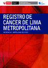 Vista preliminar de documento REGISTRO-DE-CANCER-DE-LIMA-METROPOLITANA-2013-2015