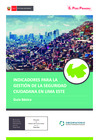 Vista preliminar de documento Indicadores para la gestión de la seguridad ciudadana en Lima Este
