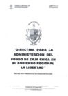 Vista preliminar de documento DIRECTIVA PARA LA ADMINISTRACION DEL FONDO DE CAJA CHICA EN EL GOBIERNO REGIONAL LA LIBERTAD - 2023.pdf