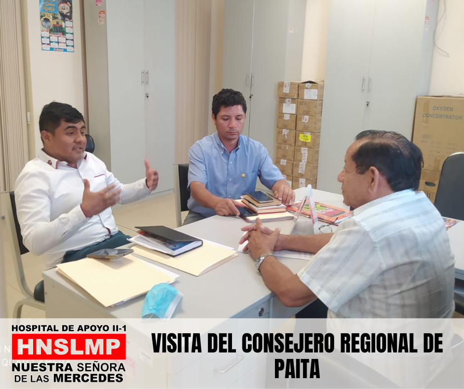 Consejero Regional de Paita y Director del HNSLMP