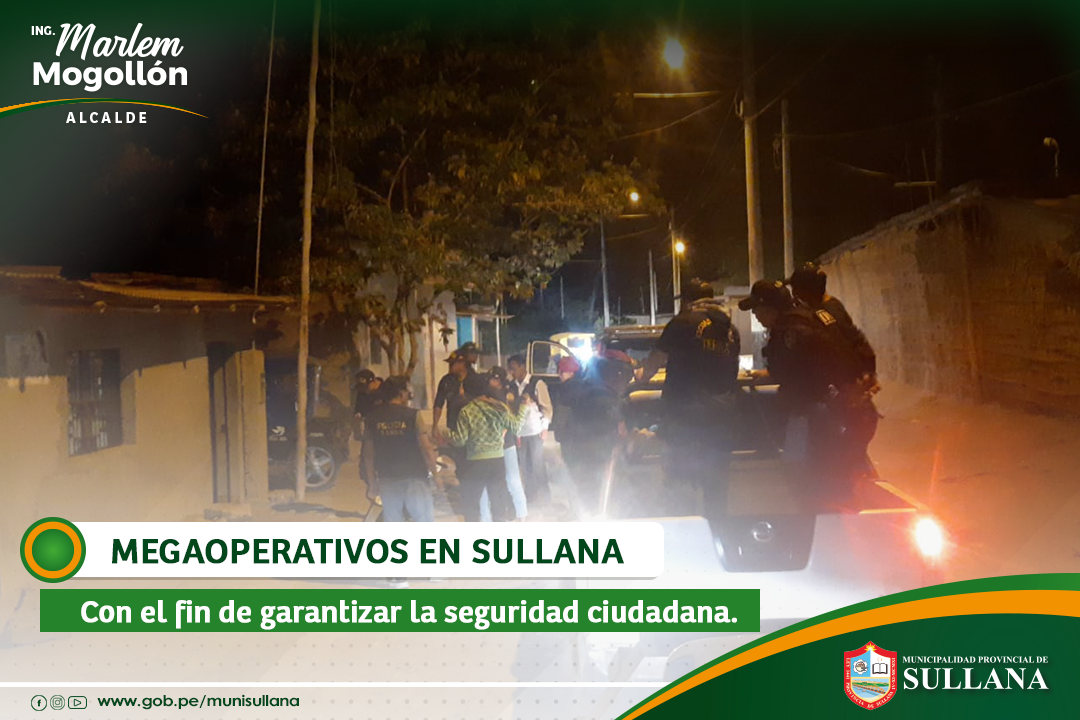 Megaoperativos en la Ciudad Sullana Enero 2023