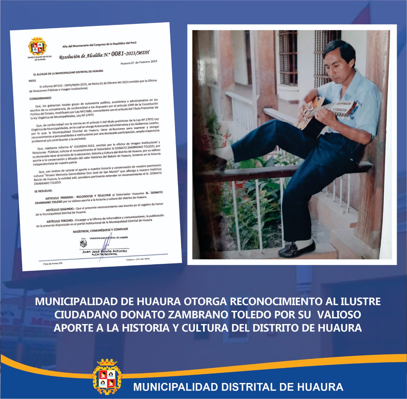 MUNICIPALIDAD DE HUAURA OTORGA RECONOCIMIENTO AL ILUSTRE CIUDADANO DONATO ZAMBRANO TOLEDO POR SU APORTE A LA CULTURA E HISTORIA  DE HUAURA
