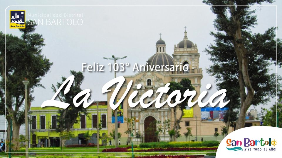 Los mejores deseos siempre para el Distrito de La Victoria