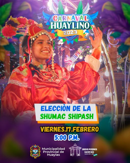 CARNAVAL HUAYLINO | ELECCIÓN “SHUMAC SHIPASH 2023”