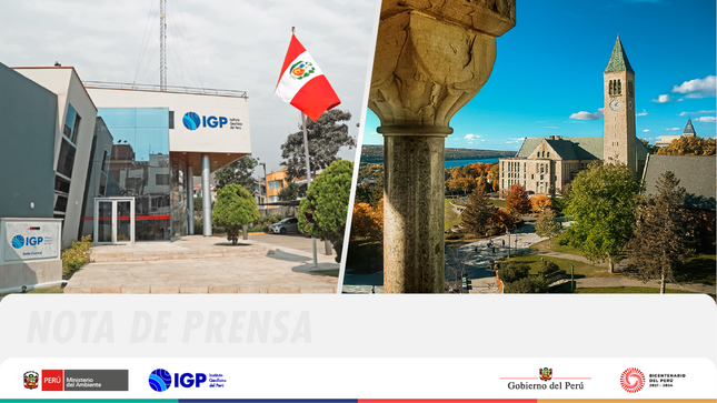 IGP fortalece lazos con Universidad de Cornell para seguir realizando ciencia en beneficio del Perú y el mundo