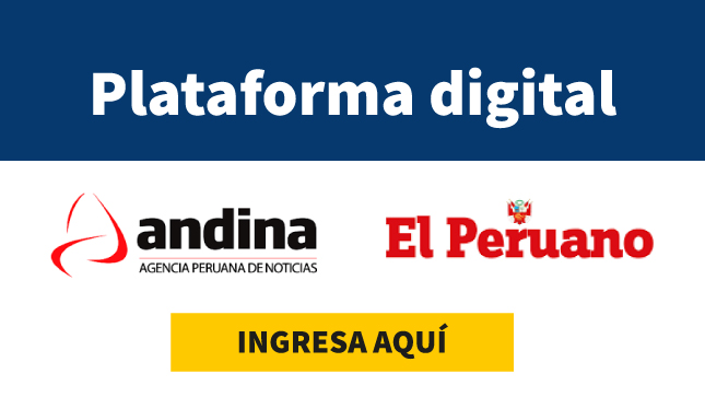 Accede a la plataforma digital de la Agencia Peruana de Noticias Andina y del Diario Oficial El Peruano