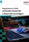 Vista preliminar de documento Megatendencia al 2050: acelerada innovación y desarrollo tecnológico - CEPLAN
